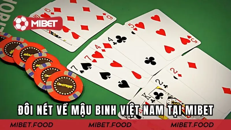 Đôi nét về mậu binh Việt Nam tại MIBET