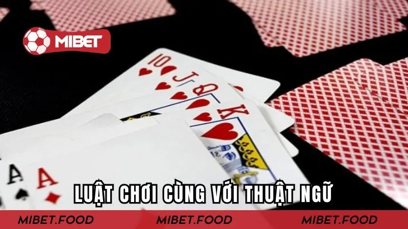 Luật chơi cùng với thuật ngữ