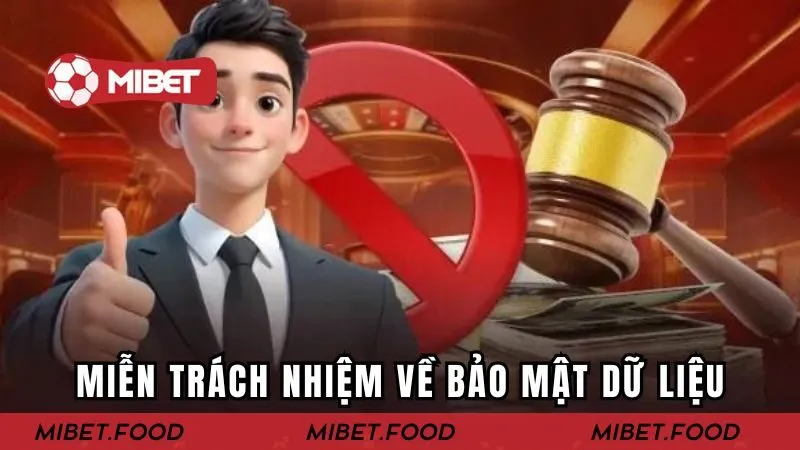 Những quy định miễn trách nhiệm về bảo mật dữ liệu