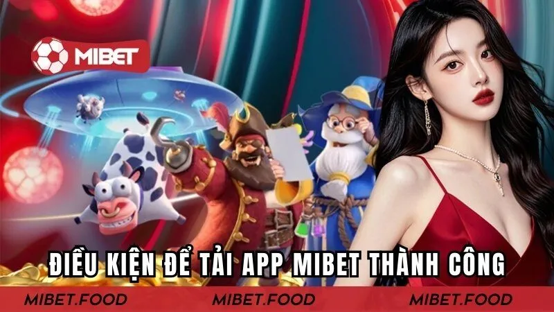 Điều kiện để thực hiện download app thành công